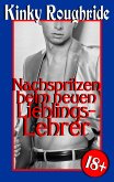 Nachspritzen beim neuen Lieblingslehrer (eBook, ePUB)