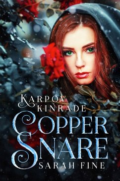Vampire Girl 9: Copper Snare (a prequel novella) (eBook, ePUB) - Kinrade, Karpov; Fine, Sarah