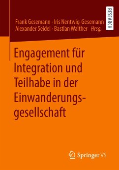 Engagement für Integration und Teilhabe in der Einwanderungsgesellschaft (eBook, PDF)