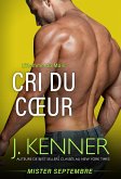 Cri du coeur (L'Homme du Mois, #9) (eBook, ePUB) Cri du coeur (L'Homme du Mois, #9) (eBook, ePUB)