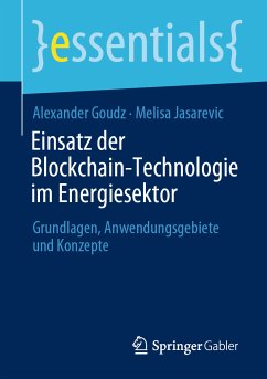 Einsatz der Blockchain-Technologie im Energiesektor (eBook, PDF) - Goudz, Alexander; Jasarevic, Melisa