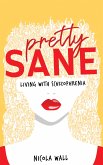 Pretty Sane (eBook, ePUB)