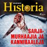 Sarjamurhaajia ja kannibaaleja... - Bild 1