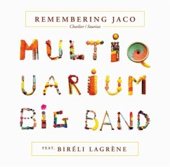 Remembering Jaco Feat. Bireli Lagrene (Digipak) - Multiquarium Big Band