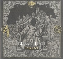 Tyrant (Ltd.) - Bliss Of Flesh