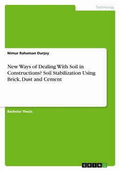 New Ways of Dealing With Soil in Constructions? Soil Stabilization Using Brick, Dust and Cement - Durjoy, Nimur Rahaman