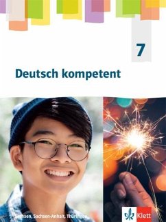 Cover Deutsch kompetent 7. Schülerbuch Klasse 7. Ausgabe Sachsen, Sachsen-Anhalt, Thüringen Gymnasium ab 2019