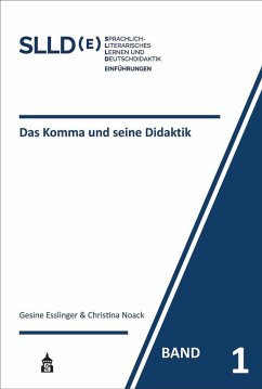 Das Komma und seine Didaktik - Esslinger, Gesine;Noack, Christina