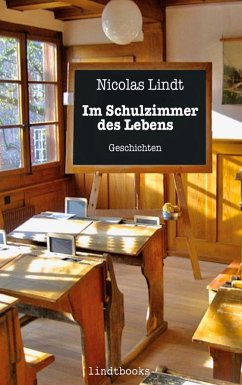 Im Schulzimmer des Lebens - Lindt, Nicolas