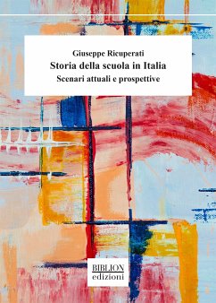 Storia della scuola in Italia (eBook, PDF) - Ricuperati, Giuseppe