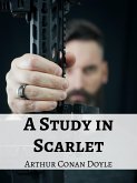 A Study in Scarlet (Annotated) (eBook, ePUB)