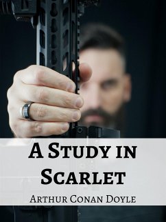 A Study in Scarlet (Annotated) (eBook, ePUB) - Conan Doyle, Arthur