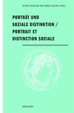 Porträt und soziale Distinktion / Portrait et distinction sociale