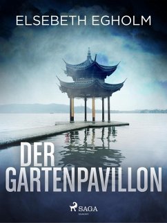 Der Gartenpavillon - Skandinavien-Krimi (eBook, ePUB) - Egholm, Elsebeth