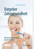 Ratgeber Zahngesundheit