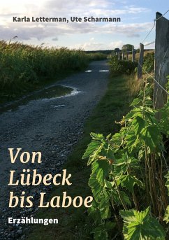 Von Lübeck bis Laboe - Scharmann, Ute;Letterman, Karla