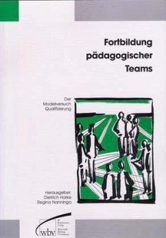 Fortbildung pädagogischer Teams - Briegleb, Christiane, Sonja Schelper und Strutz, Sybille Webel, Rolf
