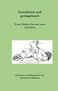 Geschüttelt und geringelnatzt (eBook, ePUB) - Goldmann, Gerhard