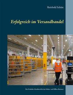 Erfolgreich im Versandhandel (eBook, ePUB) - Schütt, Reinhold