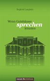 Wenn Gutshäuser sprechen könnten (eBook, ePUB)