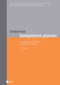 Unterricht kompetent planen - Zumsteg, Barbara;Fraefel, Urban;Berner, Hans