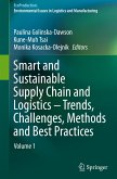 Smart and Sustainable Supply Chain and Logistics ¿ Trends, Challenges, Methods and Best Practices