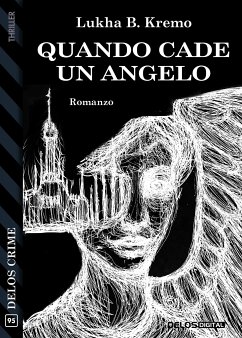 Quando cade un angelo (eBook, ePUB) - B. Kremo, Lukha