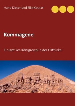 Kommagene (eBook, ePUB) - Kaspar, Hans-Dieter und Elke