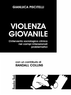 Violenza giovanile (eBook, ePUB) - Piscitelli, Gianluca