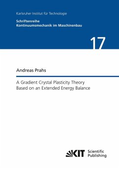 A Gradient Crystal Plasticity Theory Based on an Extended Energy Balance - Prahs, Andreas