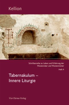 Tabernakulum - Innere Liturgie