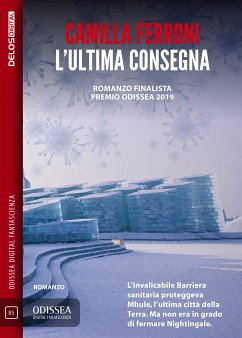 L'ultima consegna (eBook, ePUB) - Ferroni, Camilla