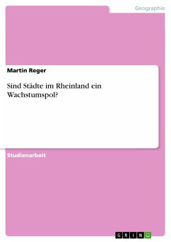 Sind Städte im Rheinland ein Wachstumspol? (eBook, PDF)