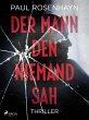 Der Mann, den niemand sah - Thriller... - Bild 1