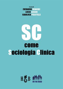 SC come Sociologia Clinica (eBook, PDF) - MinardiLucio LuisonGianluca Piscitelli, Everardo