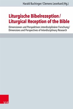 Liturgische Bibelrezeption/Liturgical Reception of the Bible