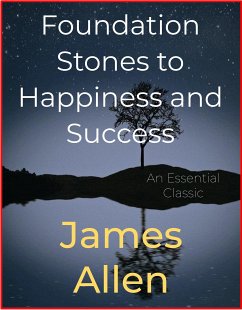 Foundation Stones to Happiness and Success (eBook, ePUB) - Allen, James