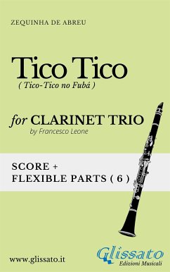 Tico Tico - Flexible Clarinet Trio score & parts (fixed-layout eBook, ePUB) - de Abreu, Zequinha