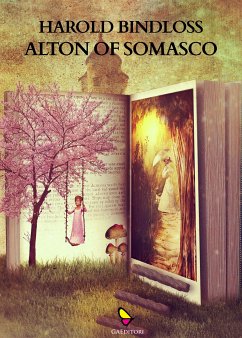 Alton of Somasco (eBook, ePUB) - Bindloss, Harold