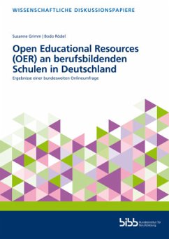 Open Educational Resources (OER) an berufsbildenden Schulen in Deutschland - Grimm, Susanne;Rödel, Bodo