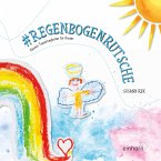 # Regenbogenrutsche