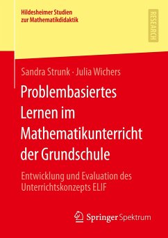 Problembasiertes Lernen im Mathematikunterricht der Grundschule - Strunk, Sandra;Wichers, Julia