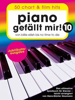 Piano gefällt mir! 10 - 50 Chart und Film Hits - Heumann, Han-Günter