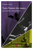 Tutto l'amore che manca (eBook, ePUB)