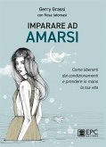 Imparare ad amarsi (eBook, ePUB)