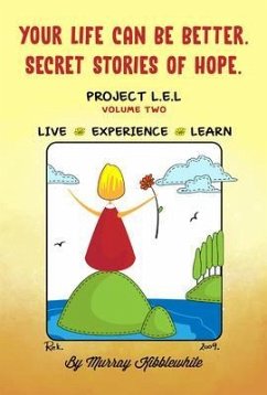 Cover Your Life Can Be Better. Secret Stories of Hope (eBook, ePUB)