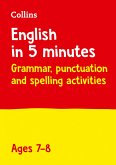 Collins English in 5 Minutes - Grammar, Punctuation and Spelling Activities Ages 7-8