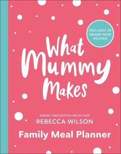 What Mummy Makes Family Meal Planner - Wilson, Rebecca