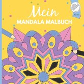 Mein Mandala Malbuch Mein Mandala Malbuch