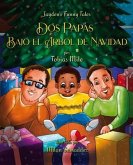 Dos Papás Bajo el Árbol de Navidad (eBook, ePUB)